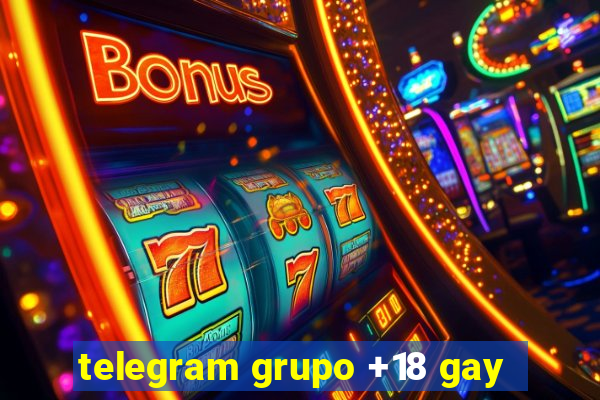 telegram grupo +18 gay